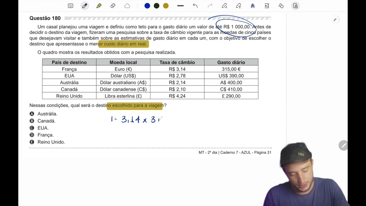 ENEM 2019 | Um casal planejou uma viagem e definiu como teto para o gasto diário um valor de até...