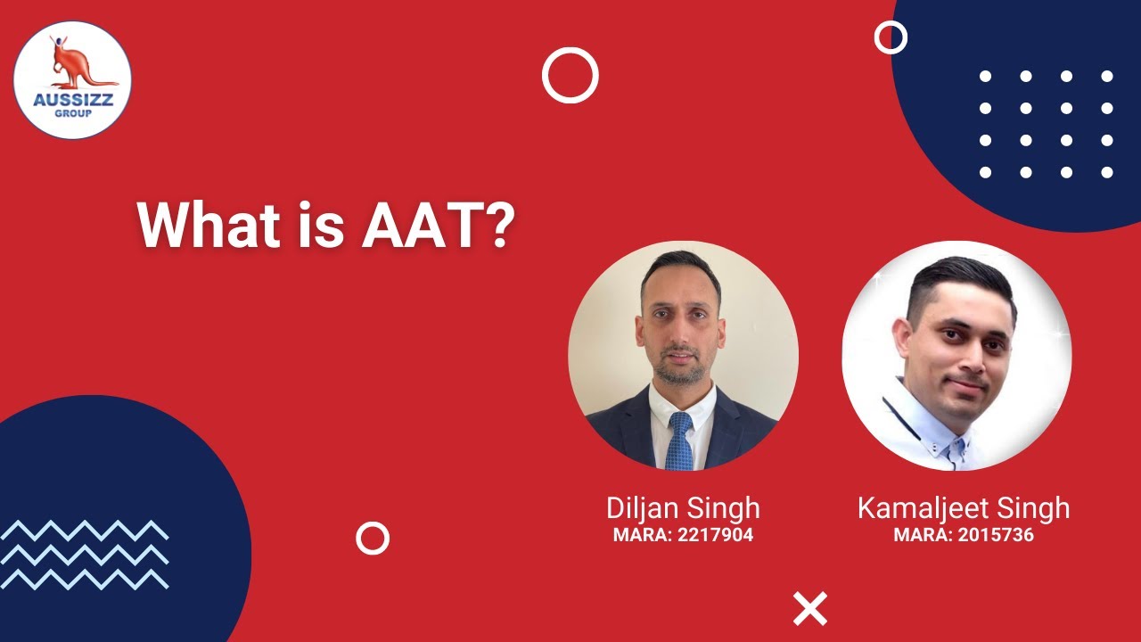 What is AAT? Know from the experts! | Aussizz Group