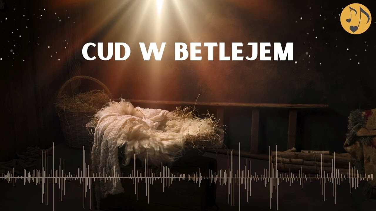 Cud w Betlejem – przepiękna pastorałka | Magia Narodzin i Świąteczne Światło