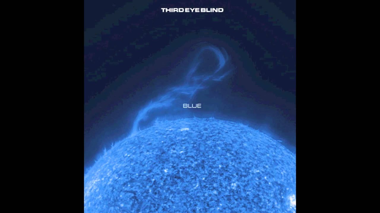 Third Eye Blind - Never Let You Go - Blue