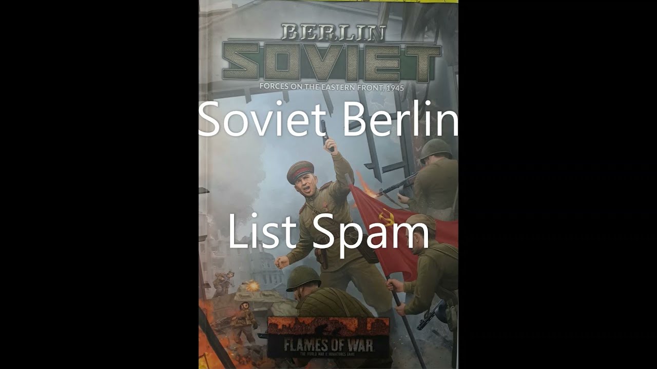 Flames of War: Berlin Soviet List Spam