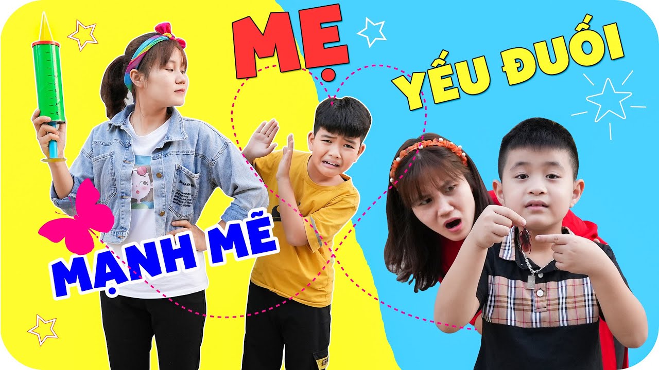 Mẹ Mạnh Mẽ VS Mẹ Yếu Đuối ♥ Minh Khoa TV