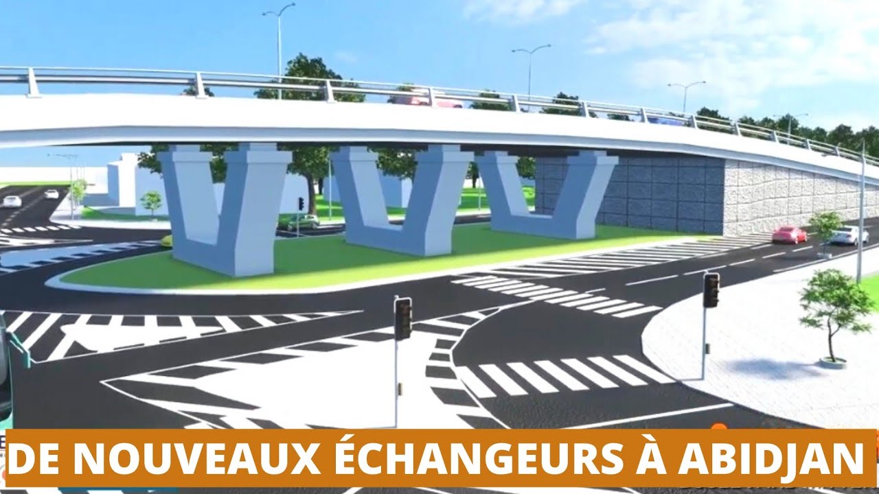 PRÉSENTATION : PROJET DE CONSTRUCTION DE 3 ÉCHANGEURS À ABIDJAN