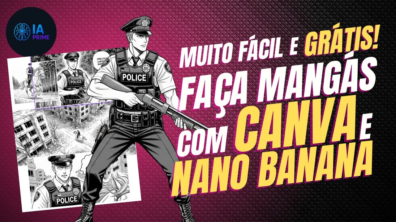 Absurdamente Fácil Fazer Mangás com Nano Banana e Canva