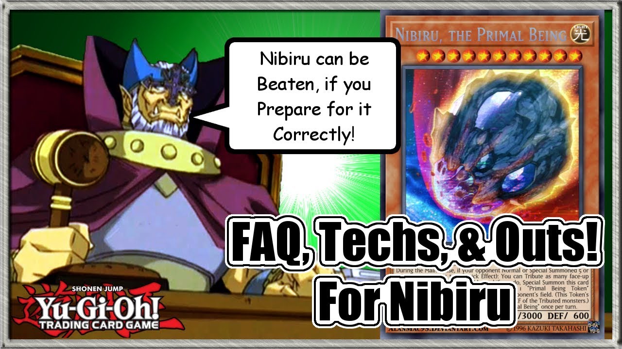 Yugioh How to beat Nibiru, the Primal Being, FAQ, Techs, Analysis