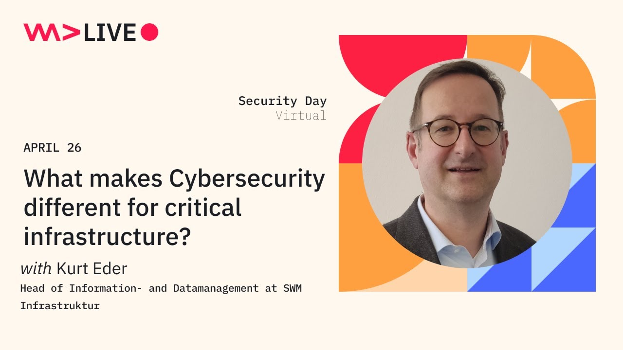 WeAreDevelopers LIVE - Security Day: What makes Cybersecurity different for critical infrastructure?