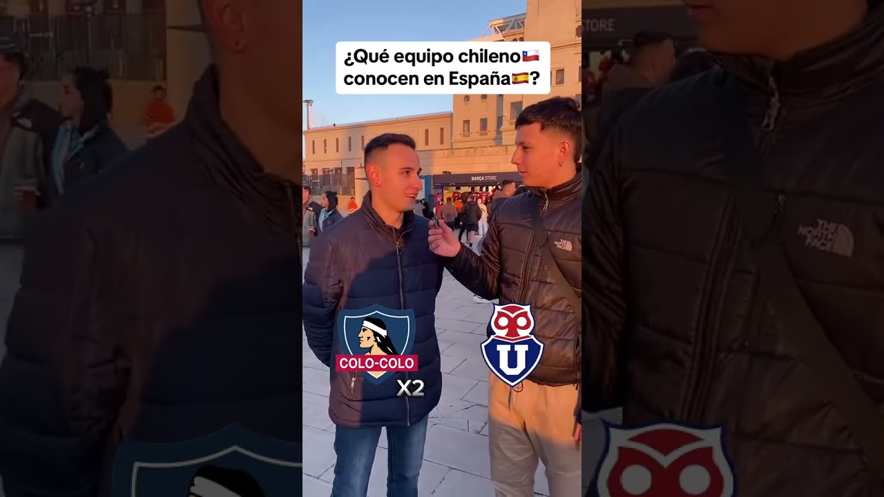 &iquest;QU&Eacute; EQUIPO CHILENO CONOCEN EN 🇪🇸🇨🇱? #futbol #futbolchileno #colocolo #udechile #fyp #parati