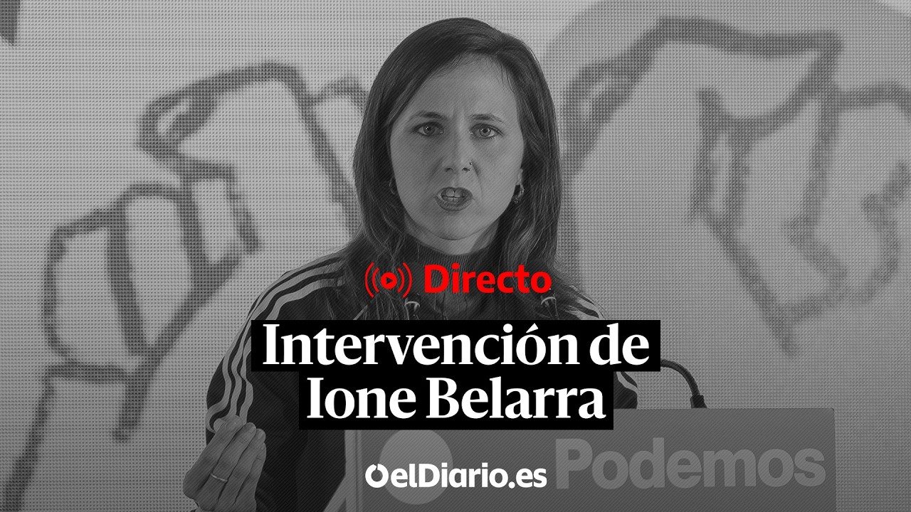 🔴 DIRECTO | Consejo Ciudadano Estatal. Intervención de Ione Belarra