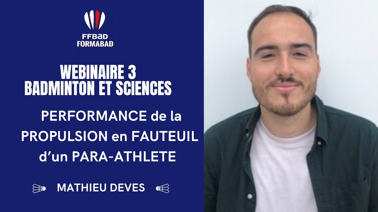 WEBINAIRE Badminton et Sciences : Performance d'un para-athlète en fauteuil roulant