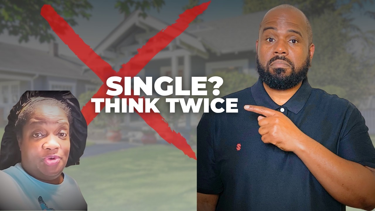 The #1 Mistake Single Homebuyers Make