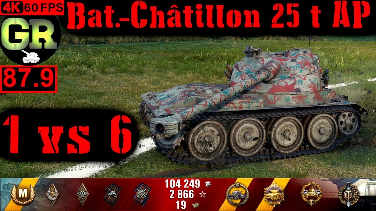 88_World of Tanks Bat.-Châtillon 25 t AP WoT Replay - 10 Kills 6.6K DMG(Patch 1.5.0)