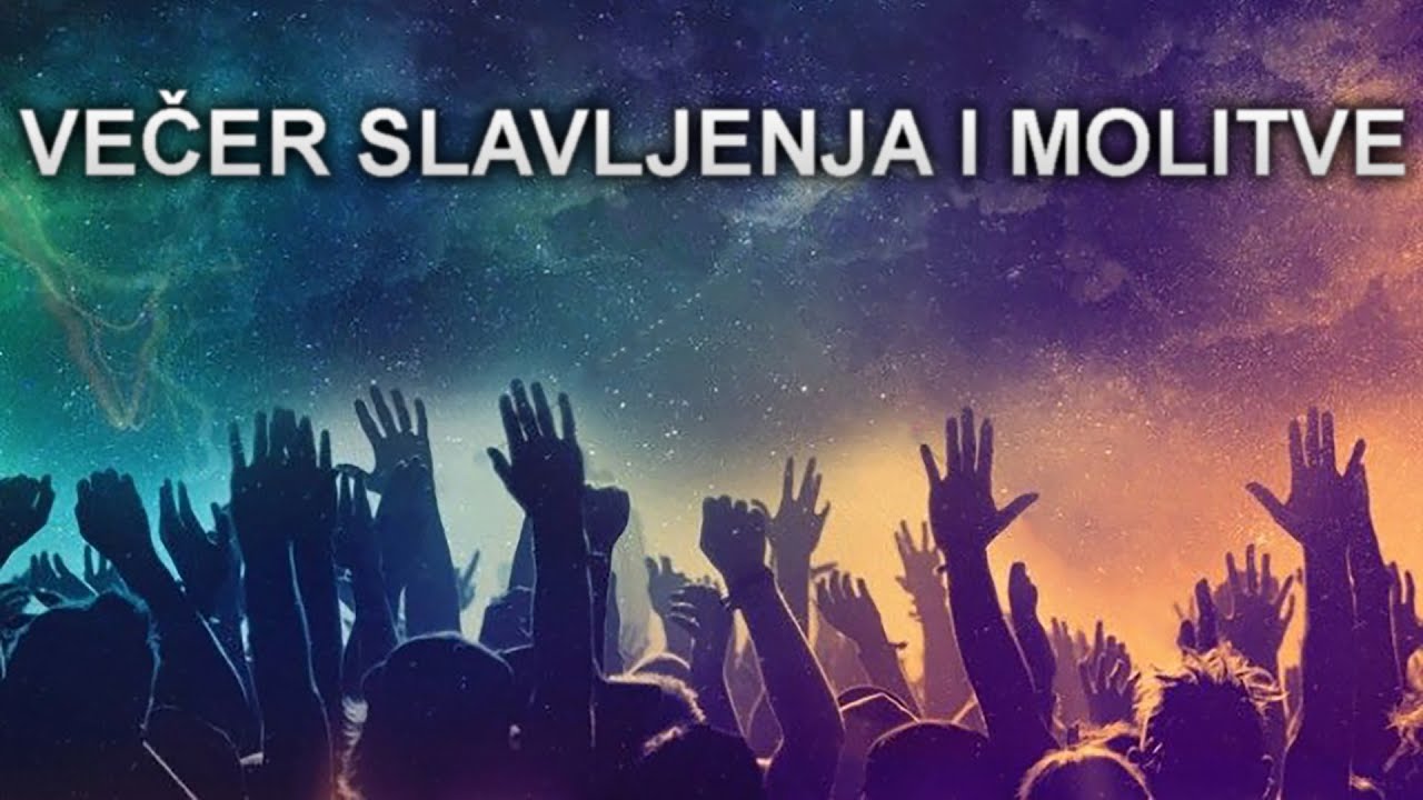 Večer slavljenja i molitve 01.06.2022.