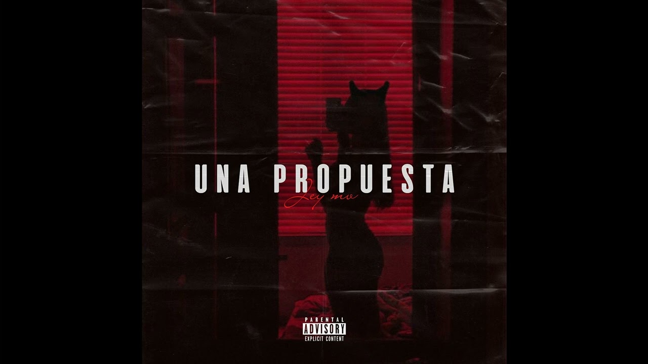 Jey mv - Una propuesta