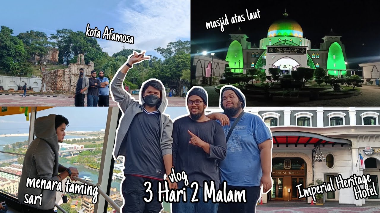 IMPERIAL HERITAGE HOTEL MELAKA | MENARA TAMING SARI | MASJID SELAT MELAKA | vlog 3H2M di Melaka