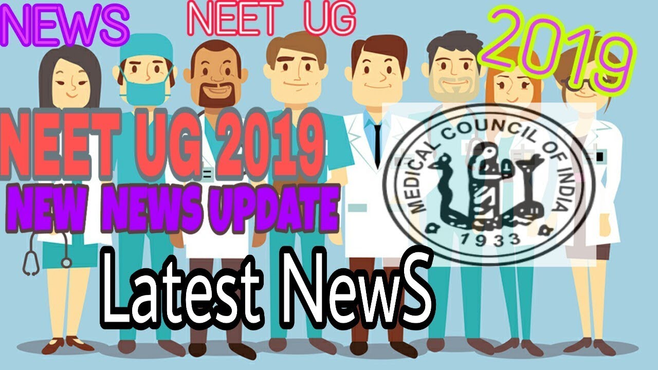 neet ug 2019 latest news