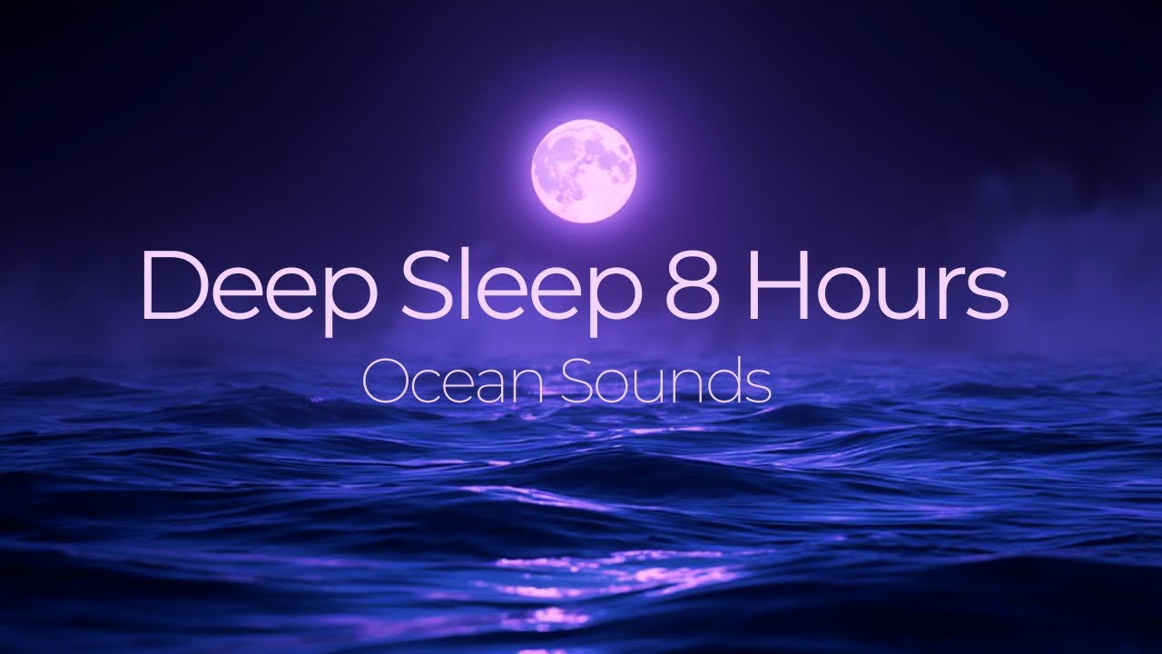 8 HOURS OCEAN WAVES – Relaxing gentle wave Sounds for Sleep, Relax & Meditation