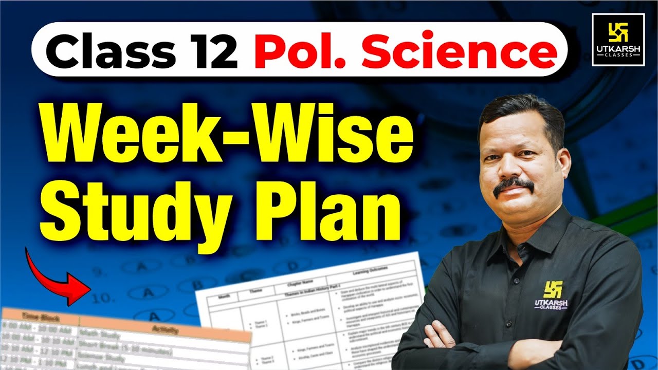 Board Exam 2025: Class 12 Political Science Weekly Study Plan & Tips | Dr. Suresh Sir