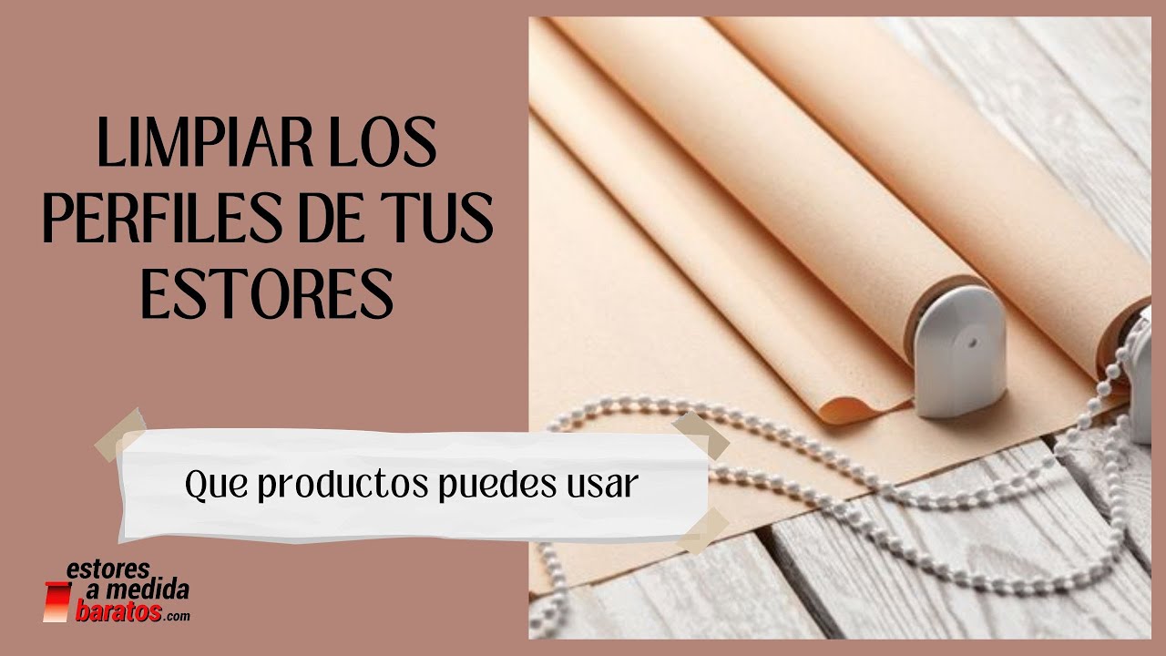 🧽Como limpiar los perfiles de 🧼 ESTORES ENROLLABLES
