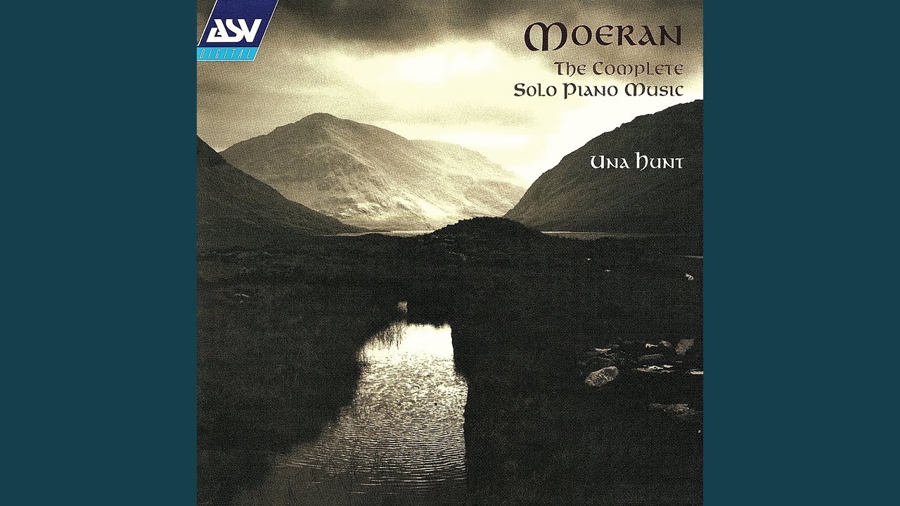 Moeran: 3 Piano Pieces - The Lake Island