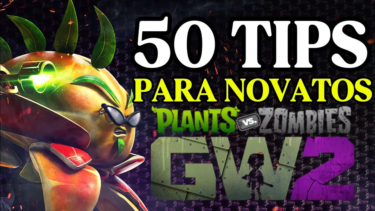 50 TIPS para Novatos en Garden warfare 2| Plants vs Zombies Garden Warfare 2 Tips