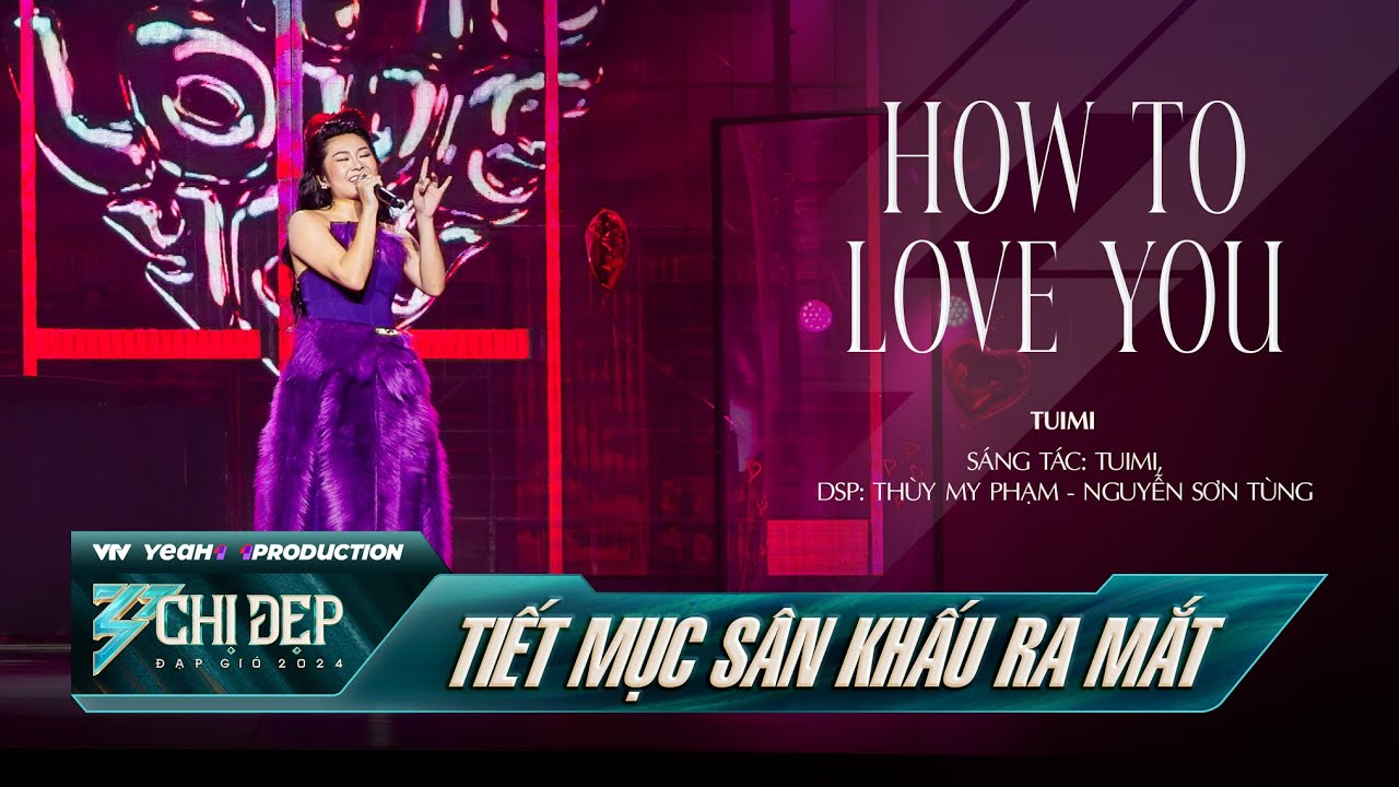 HOW TO LOVE YOU - CHỊ ĐẸP TUIMI (Tiết Mục Solo) | CHỊ ĐẸP ĐẠP GIÓ 2024