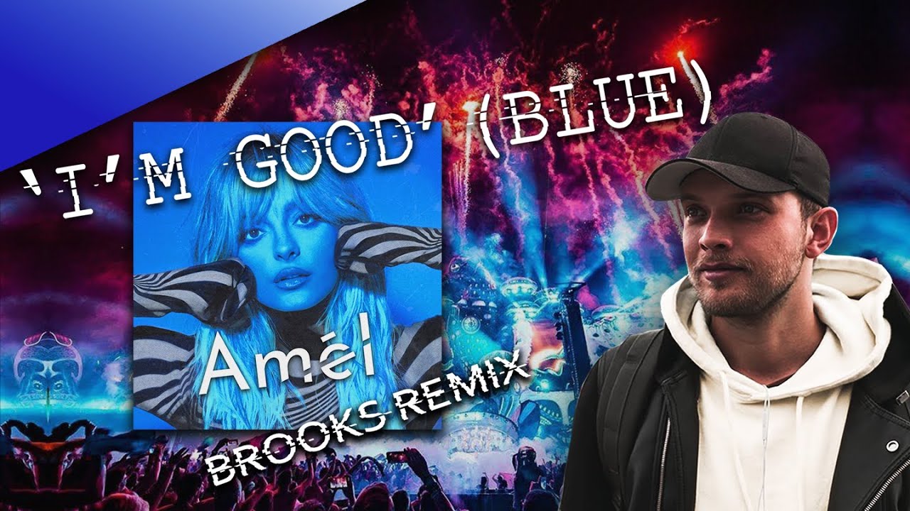 David Guetta ft. Bebe Rhexa - I'm Good (Brooks Remix) // Best HQ Version (Amél Remake)