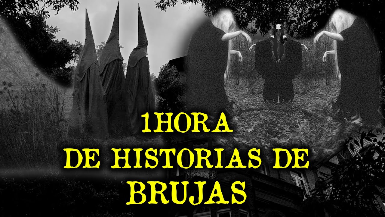 1 HORA DE HISTORIAS CON BRUJAS