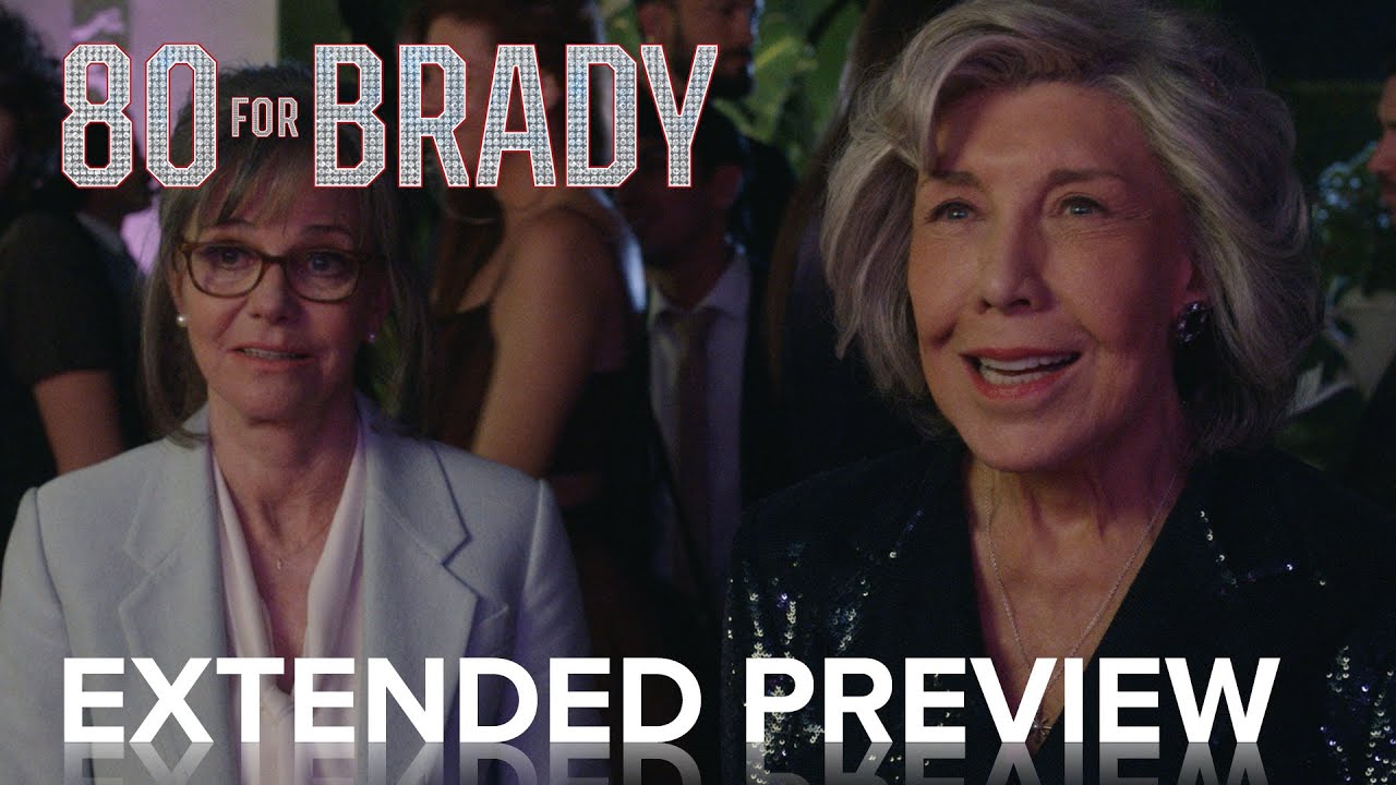 80 FOR BRADY | Extended Preview | Paramount Movies