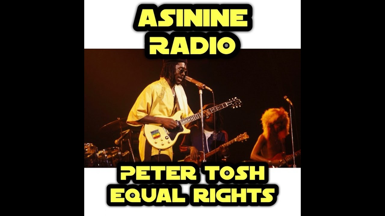 Peter Tosh - Equal Rights