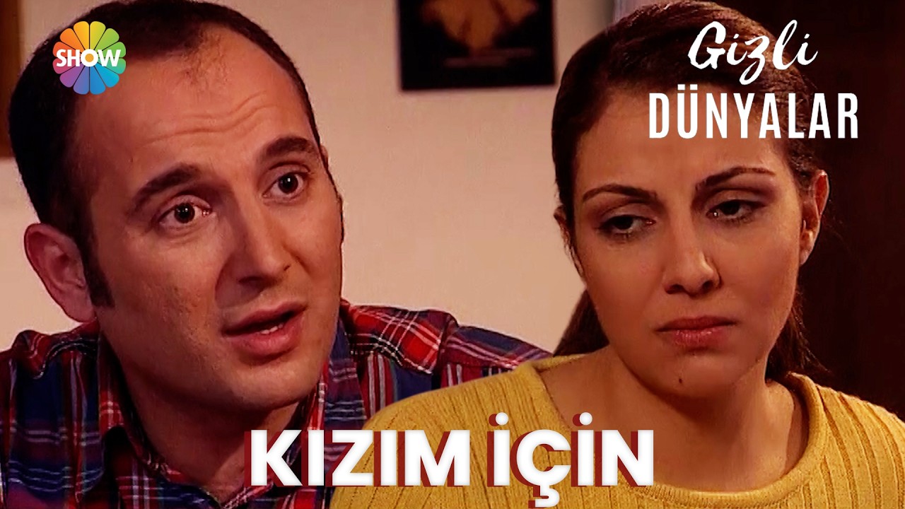 Gizli Dünyalar | Kızım İçin