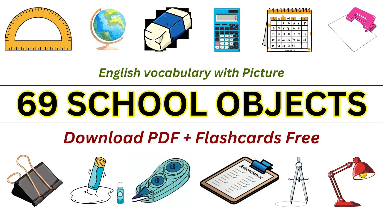 69 School Objects | English Vocabulary with Picture, PDF, Flashcards | Learn English Vocabulary