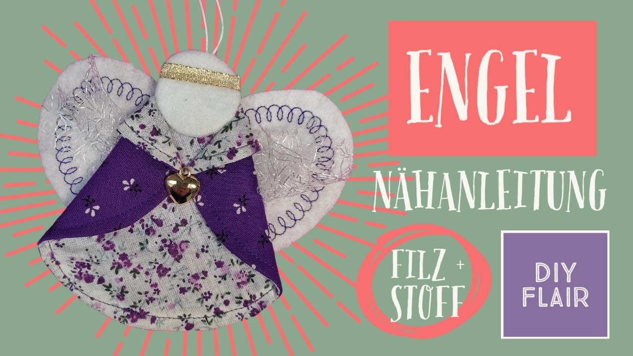 Engel nähen / Geschenk / Stoffreste / Weihnachtsengel / Schutzengel / schnell / einfach / DIY / Filz