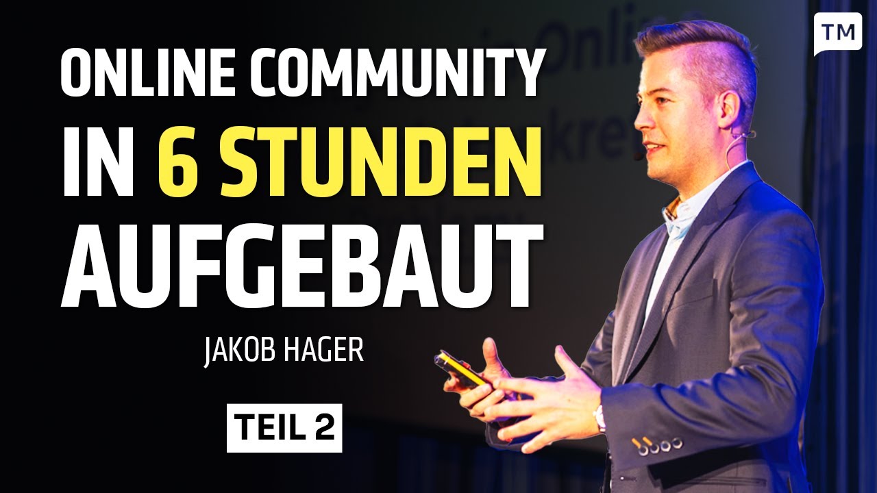 Skalierbare Online-Kurse: So baust du dir deine Online Community auf - Jakob Hager - Teil 2