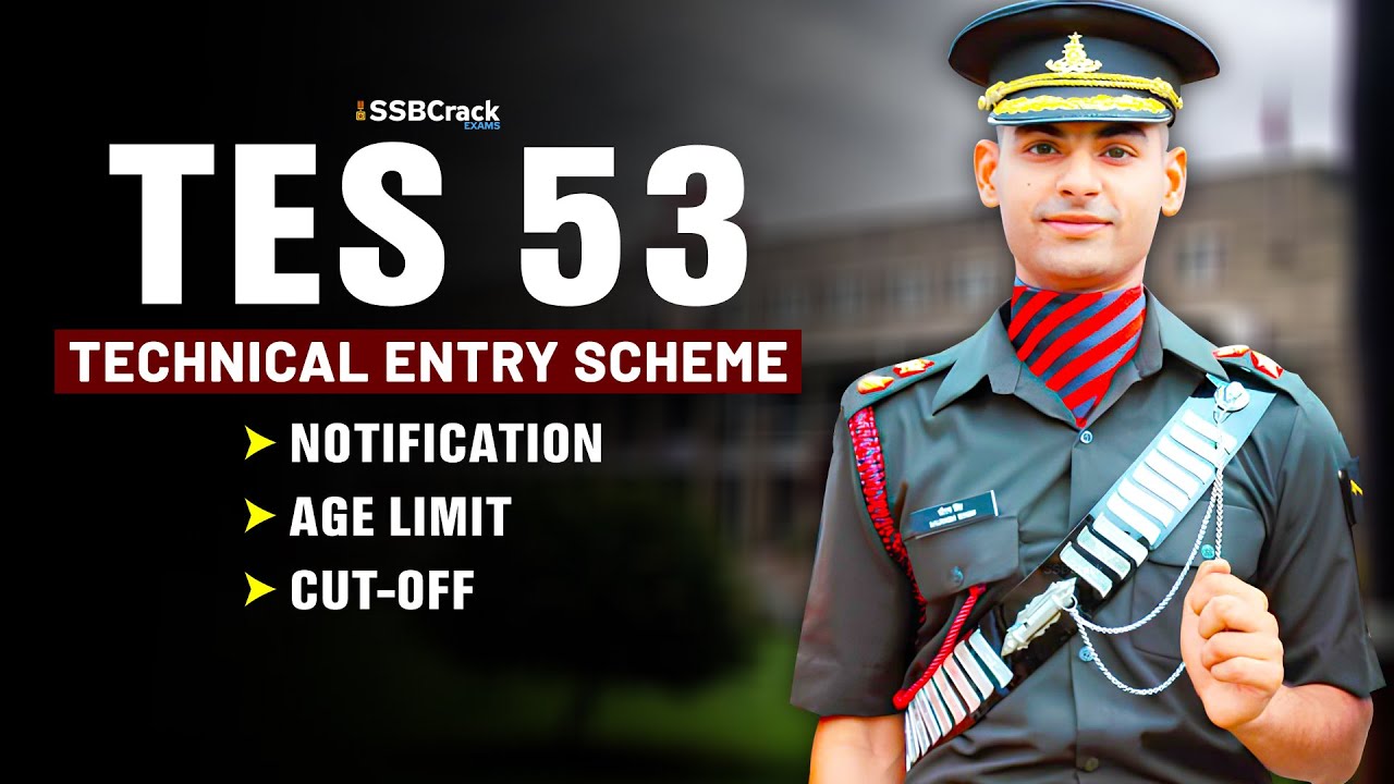 TES 53 Notification Technical Entry Scheme Indian Army