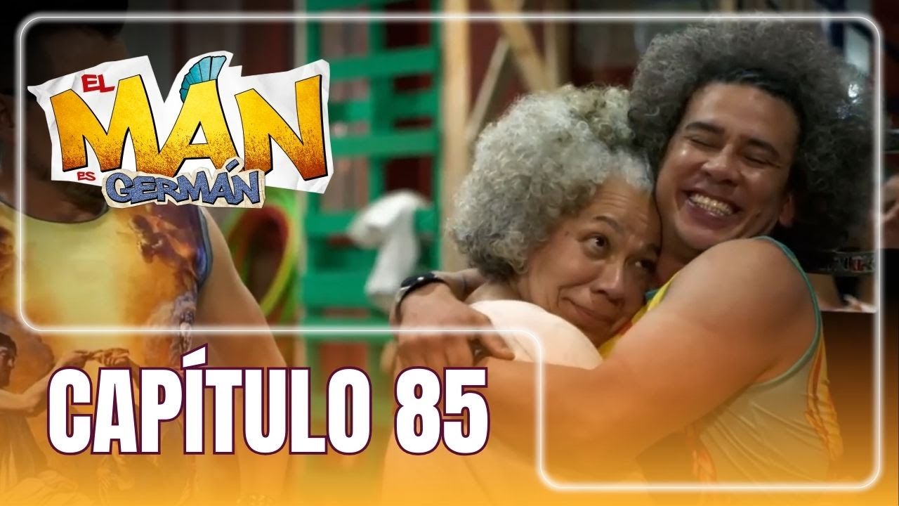 El man es Germ&aacute;n T4 | Cap&iacute;tulo 85 | La mam&aacute; de Bulto E&rsquo; Sal