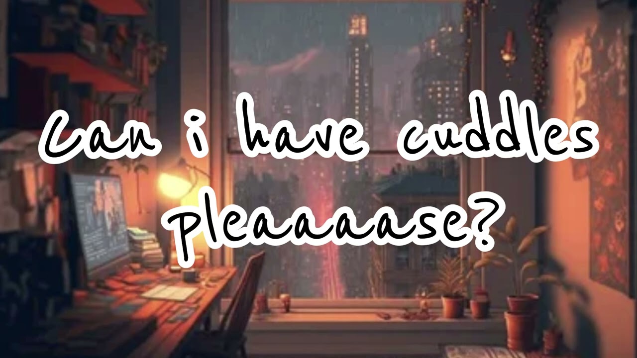 [M4F] you give your subby BF cuddles after his long day [ASMR] (rev comfort) (nuzzles) (complements)