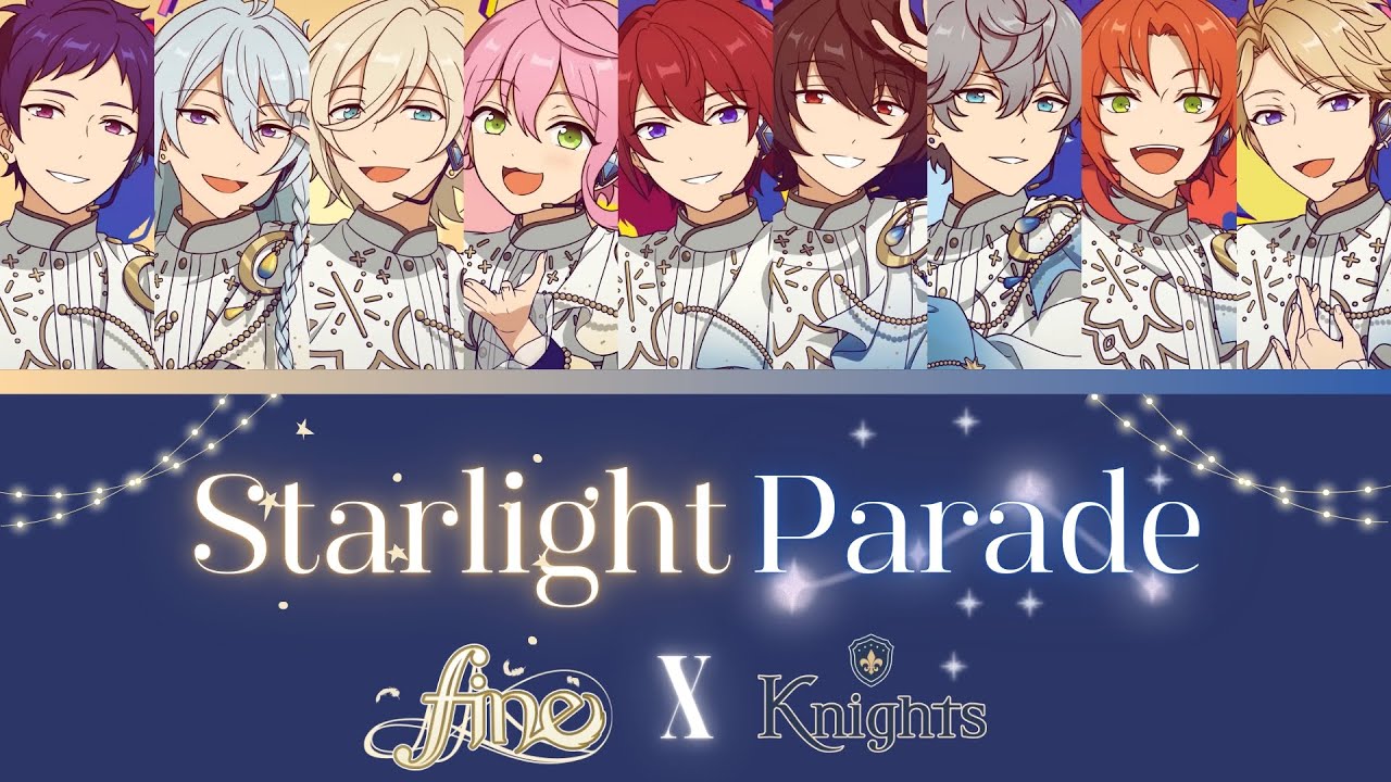 【แปลไทย】Fine x Knights - 『Starlight Parade』 ES!!