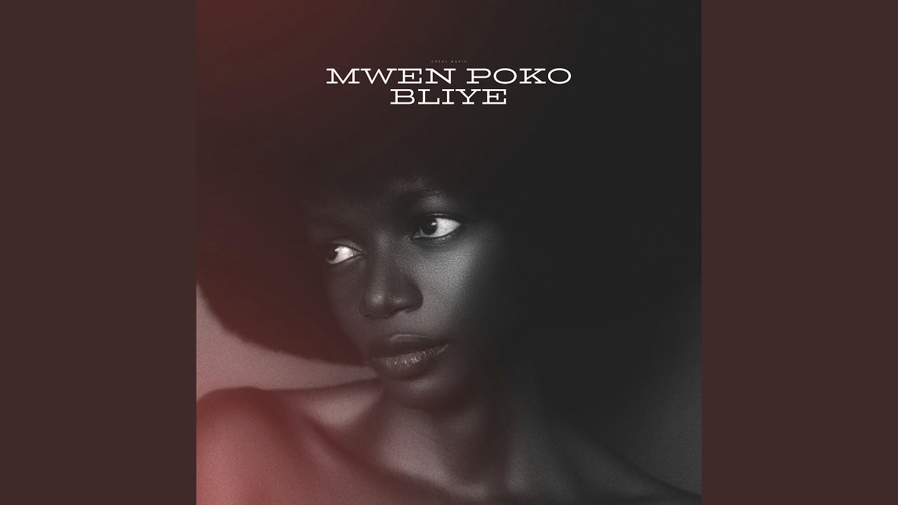 Mwen Poko Bliye