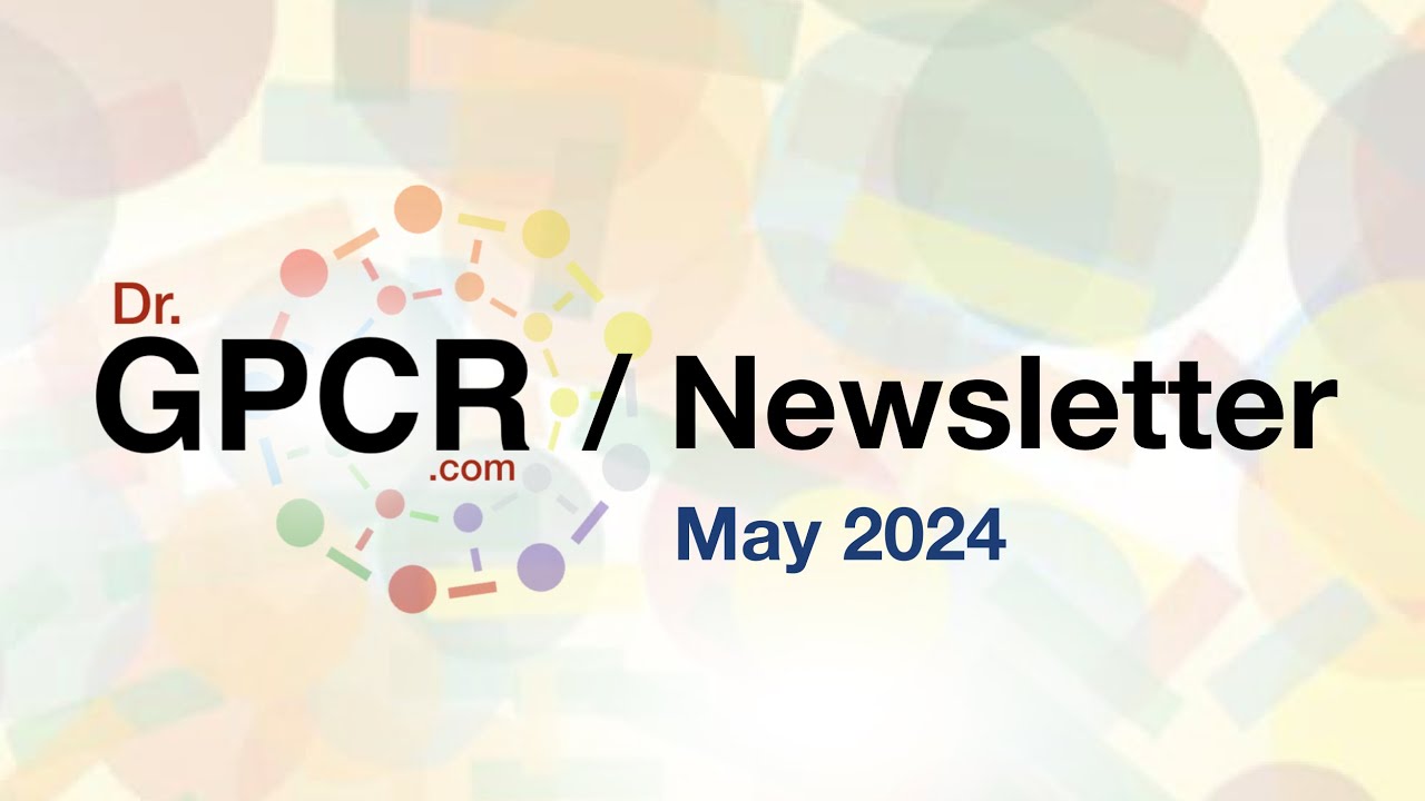#drgpcr GPCR Newsletter May 2024