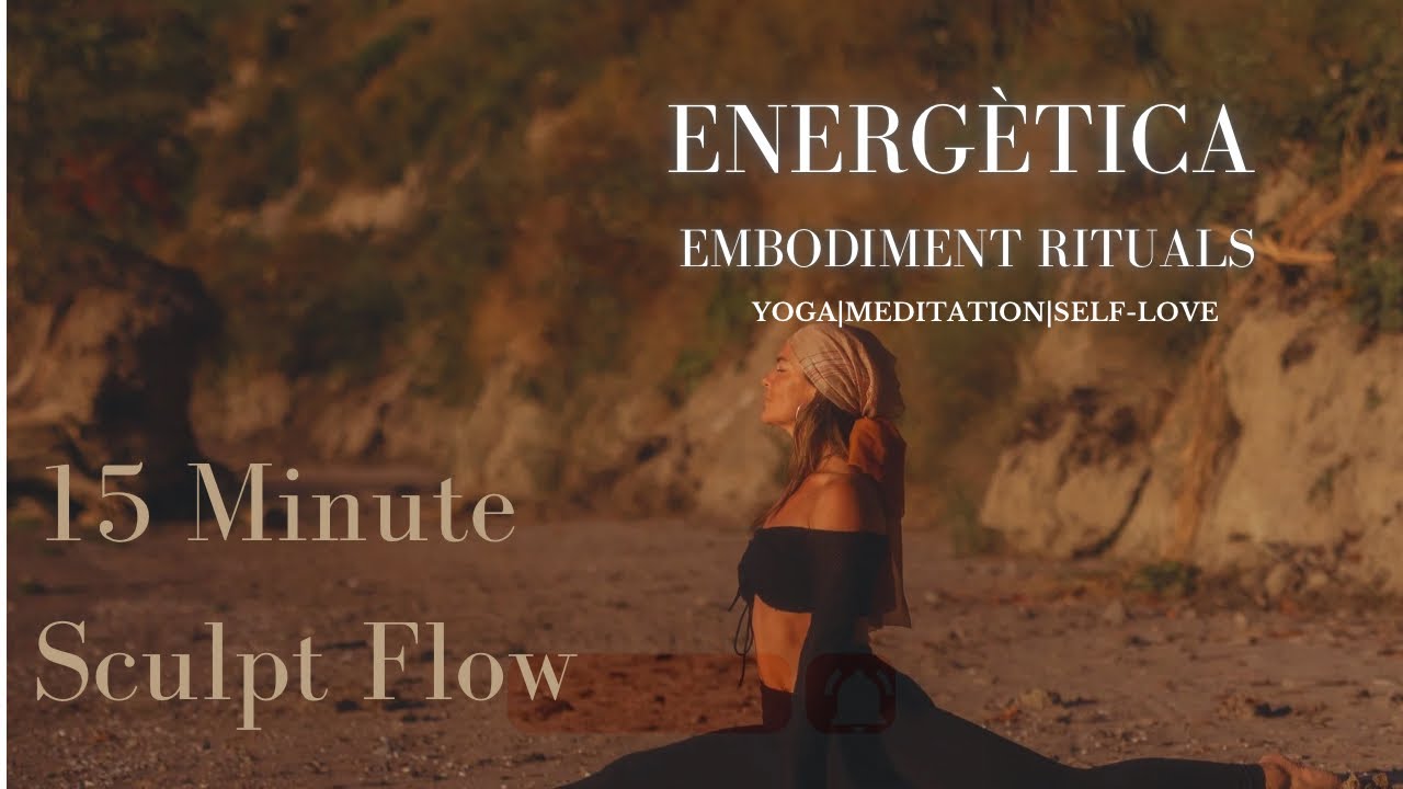 15 Minute Sculpt Flow