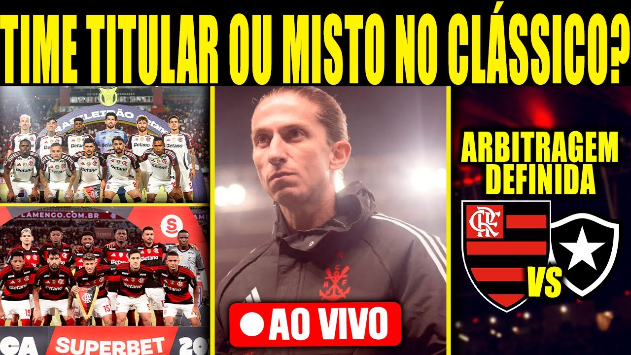FLA COM TIME TITULAR OU MISTO CONTRA O BOTAFOGO? ARBITRAGEM DEFINIDA PARA 4ª DE FINAL DO CARIOCA E+