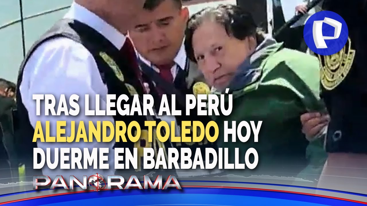 Alejandro Toledo ya está en la cárcel: hoy dormirá en Barbadillo