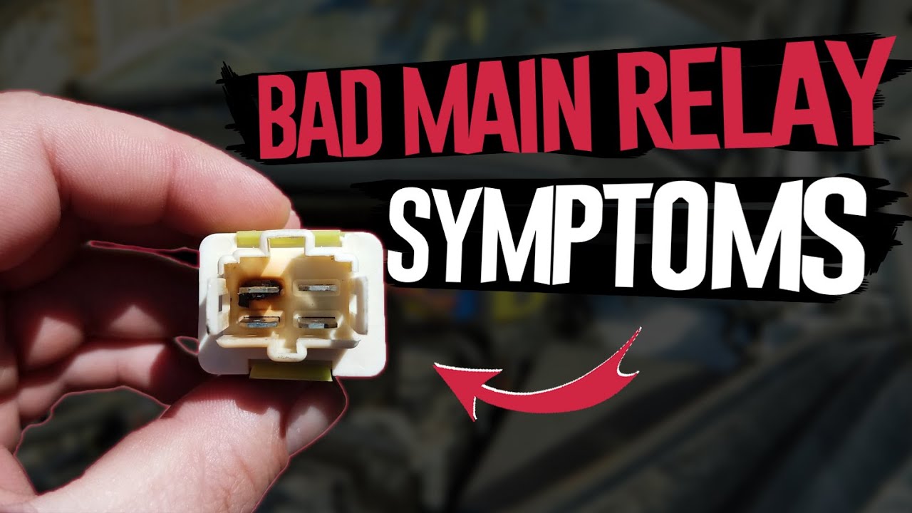 3 Symptoms of a Bad Main Relay   Diagnosing & Repl