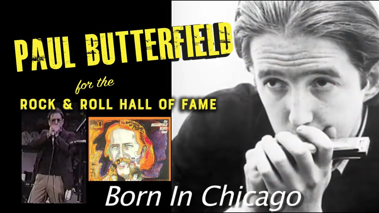 Paul Butterfield - The Bluesman Who Changed Everything #blues