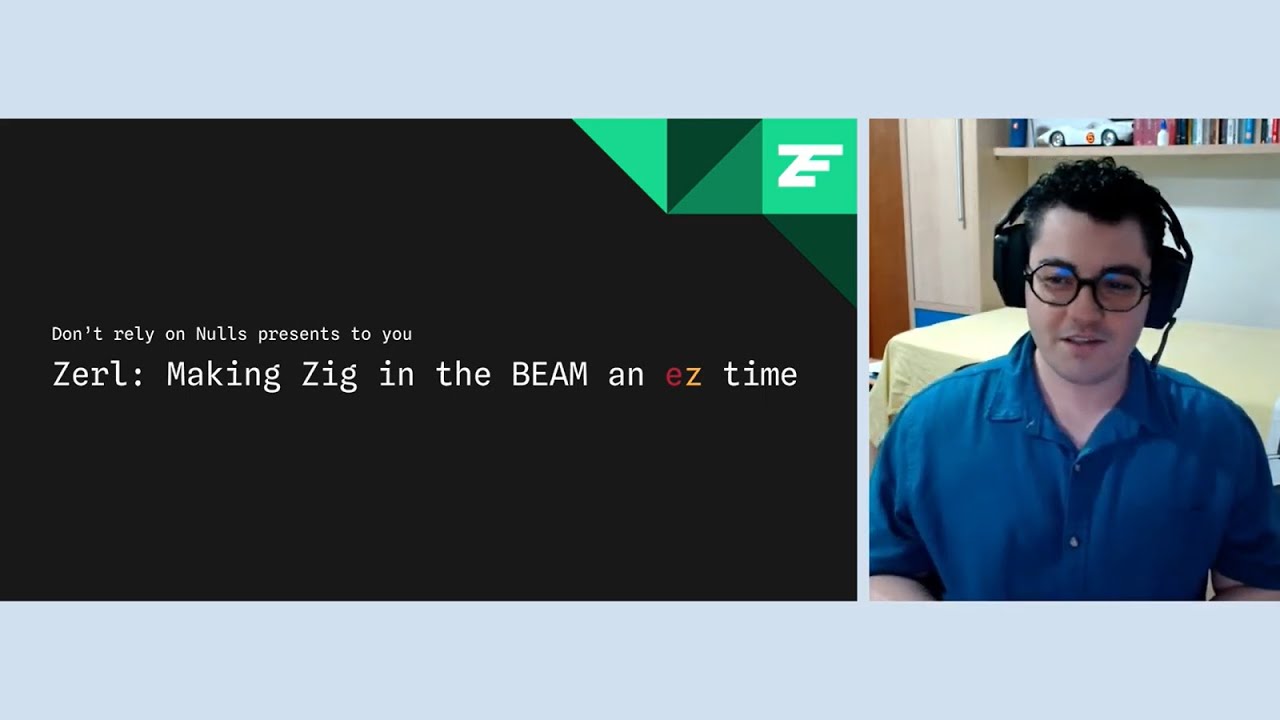 Zerl: Making Zig in the BEAM an ez time by Eduardo Lemos
