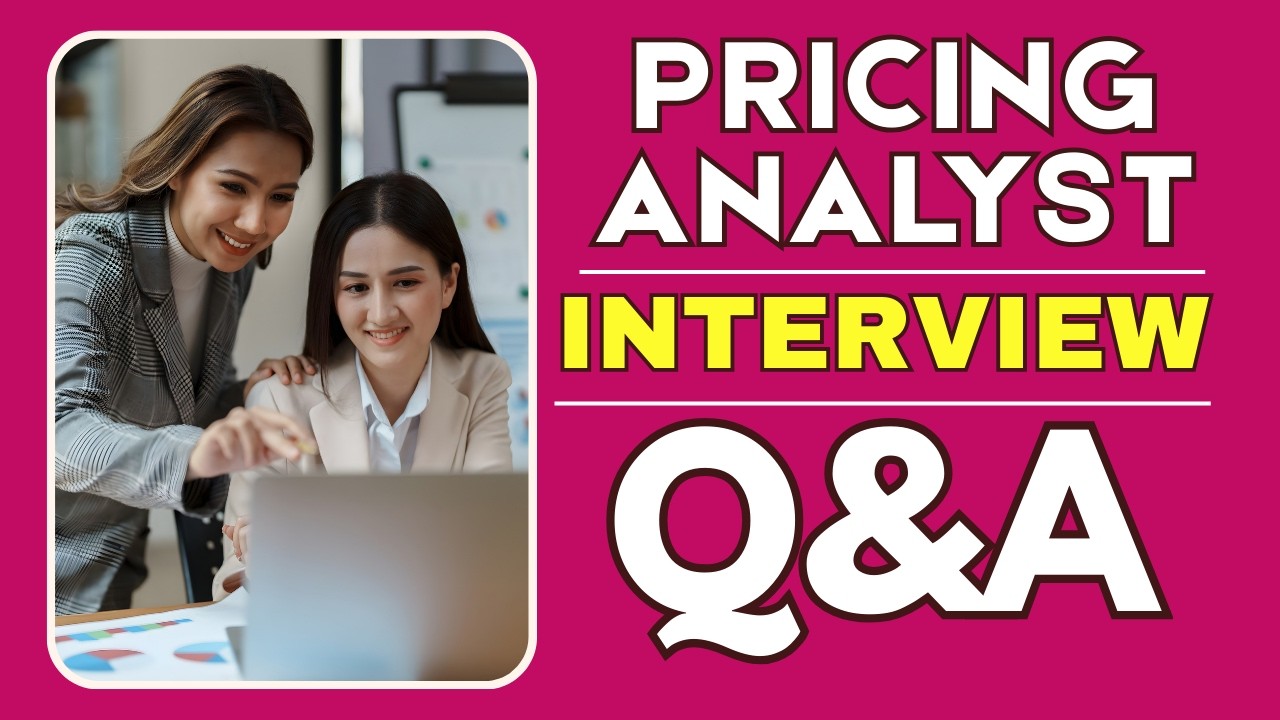 Pricing Analyst Interview Questions and Answers | How to Pass the Interview