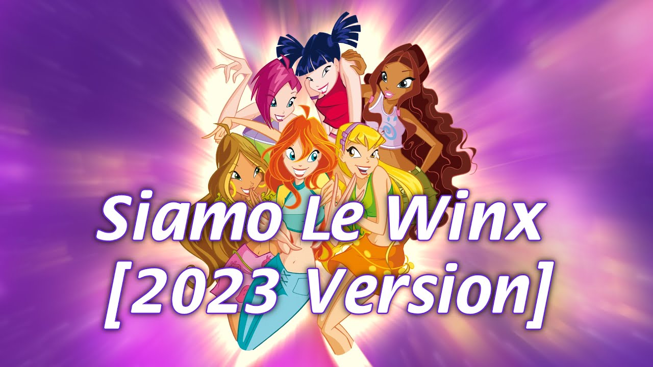 Winx Power Show - Siamo Le Winx 2023 Version