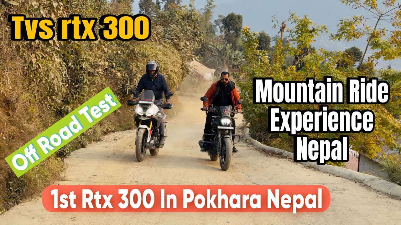 Tvs Rtx 300 Off Road In Nepal | Rtx 300 Mountains Ride Experience | Rtx 300 Extreme Off Road  Pokhra
