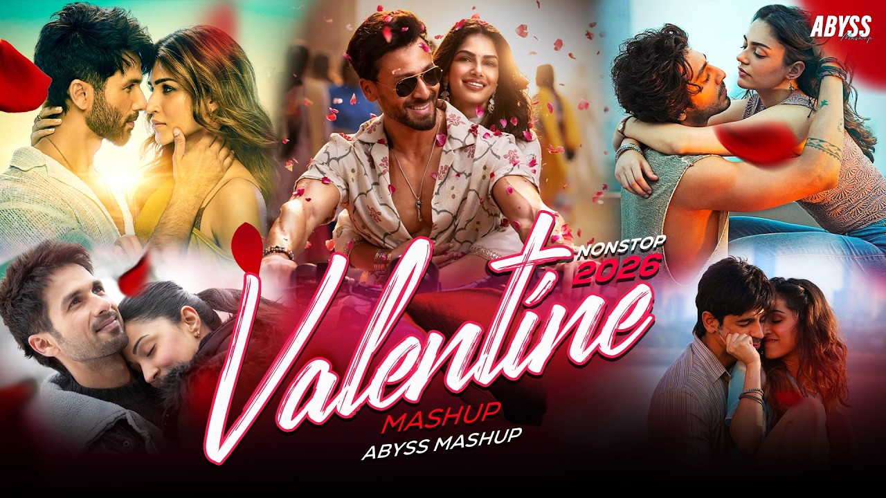 Valentine Mashup 2026 | Nonstop Jukebox | Abyss Mashup | Love Mashup 2026