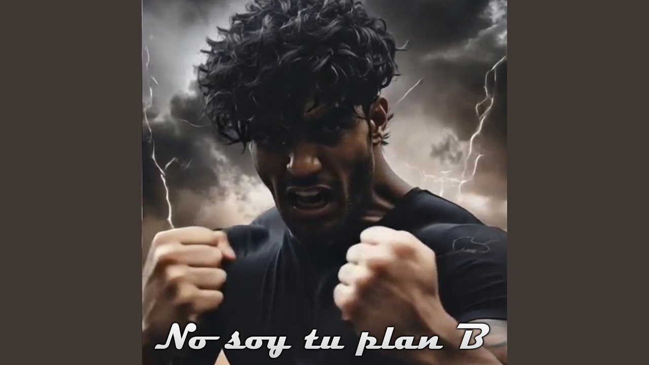 No Soy Tu Plan B